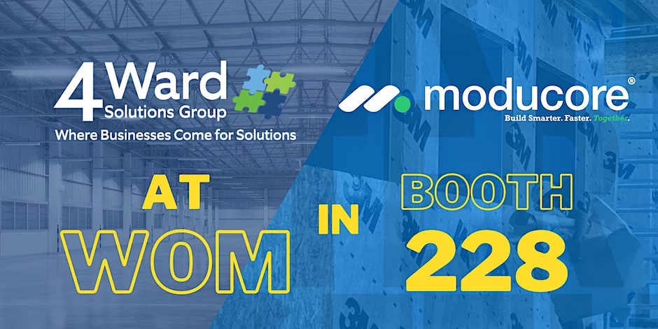Promotional graphic for 4Ward Solutions Group and Moducore at WOM in Booth 228.